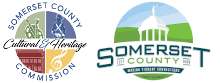 Somerset County and the Somerset County Cultural & Heritage Commission