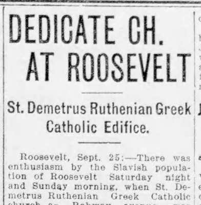 Dedicate Ch. At Roosevelt -- St. Demetrus [sic] Ruthenian Greek Catholic Edifice